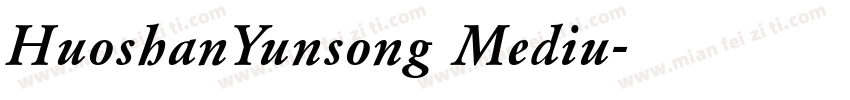 HuoshanYunsong Mediu字体转换